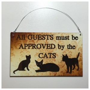 All Guests Approved Cats Sign Cat Pet Kitty Paw Hanging or Wall Plaque House   292040250337